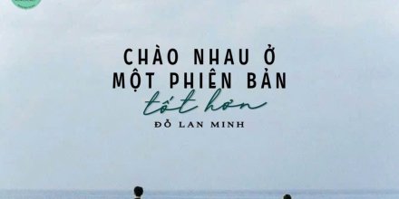 THIẾT KẾ: HỒNG NHẬT - Ảnh: internet
