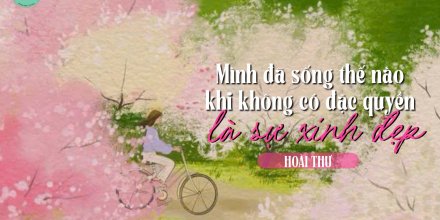 Thiết kế: Hồng Nhật - 📸: Sưu tầm